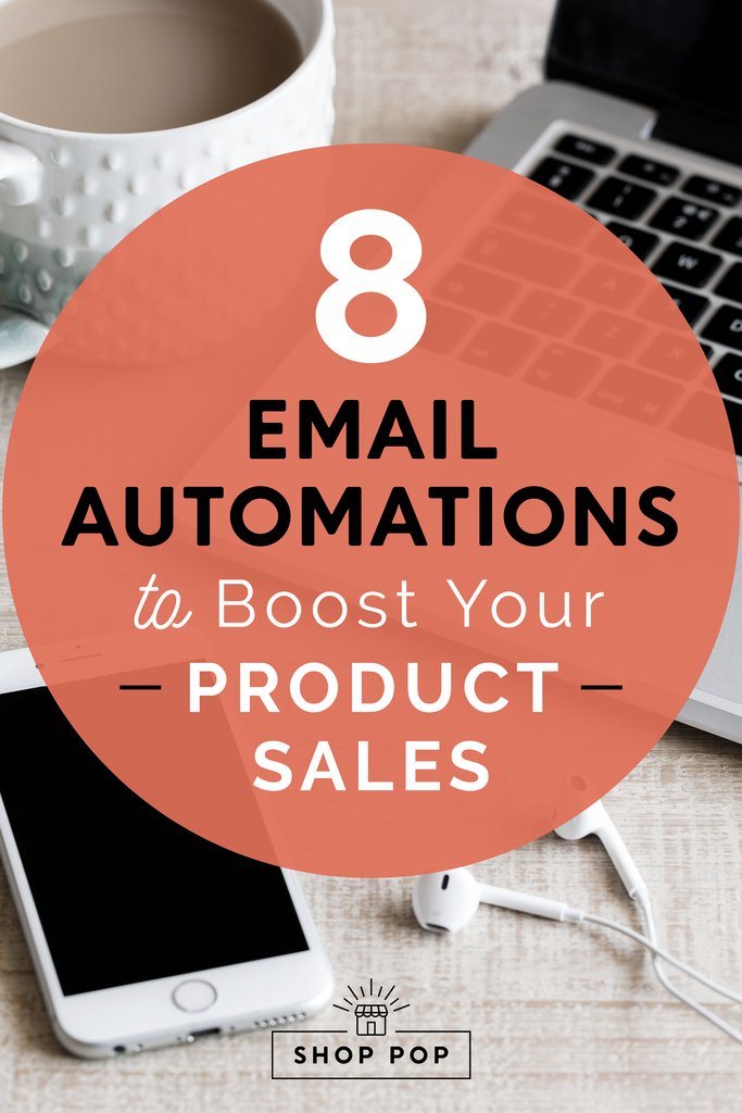 8 email automations every e-commerce shops needs to boost their sales